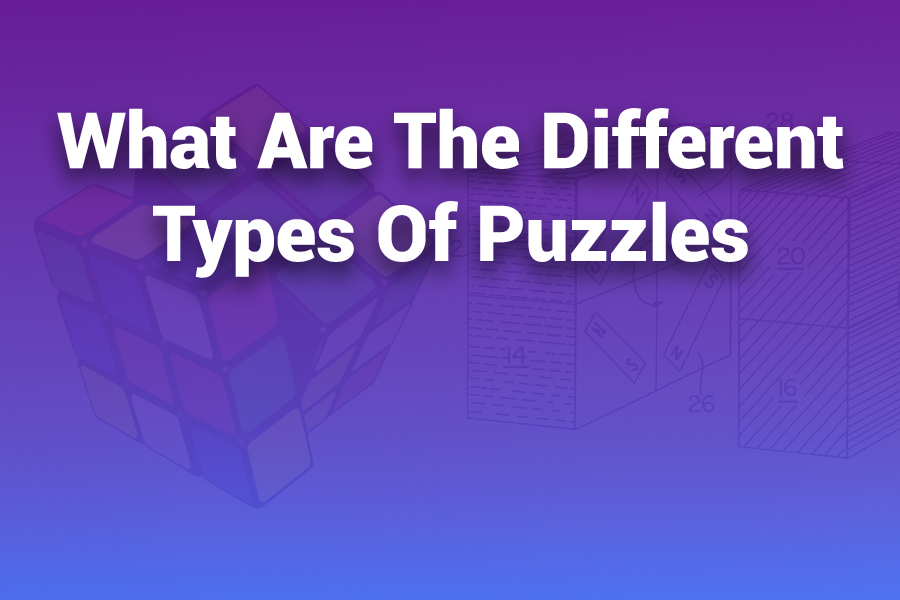 What Are the Different Types of Puzzles You Should Know